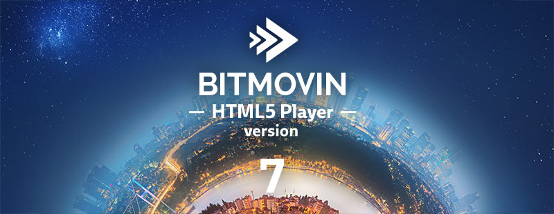 Bitmovin HTML5 Player v 7