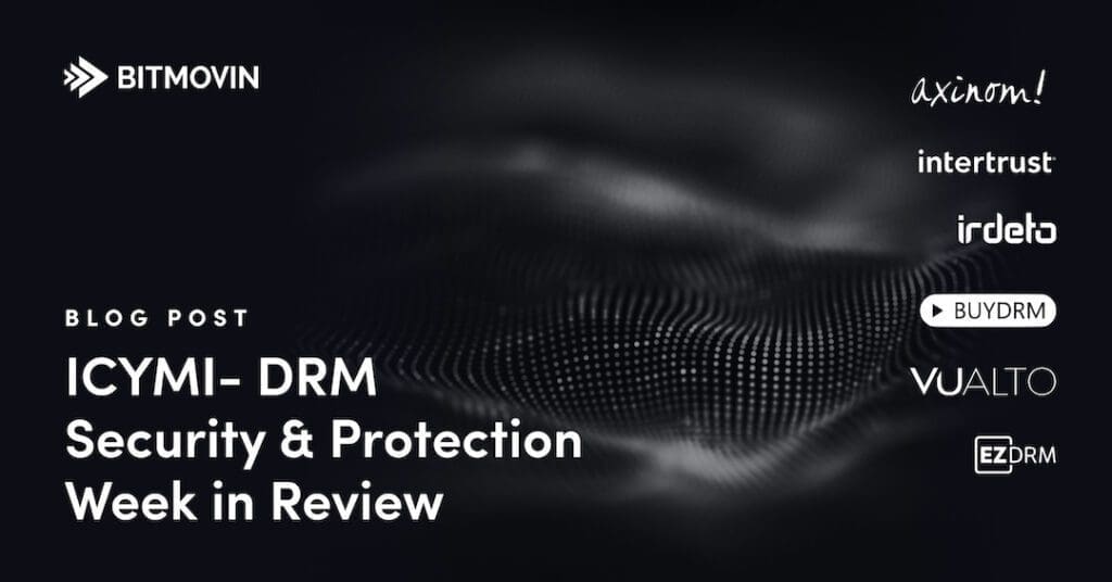 DRM Security and Protection - Bitmovin