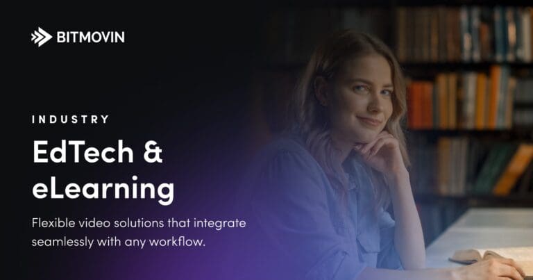 Discover Flexible Video Solutions for EdTech & eLearning