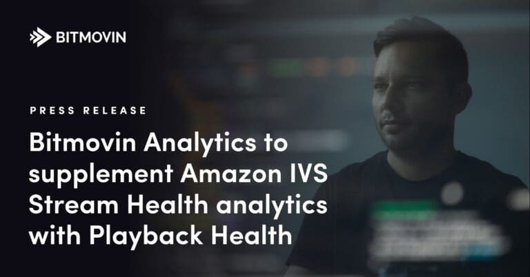Bitmovin Analytics to complement Amazon IVS