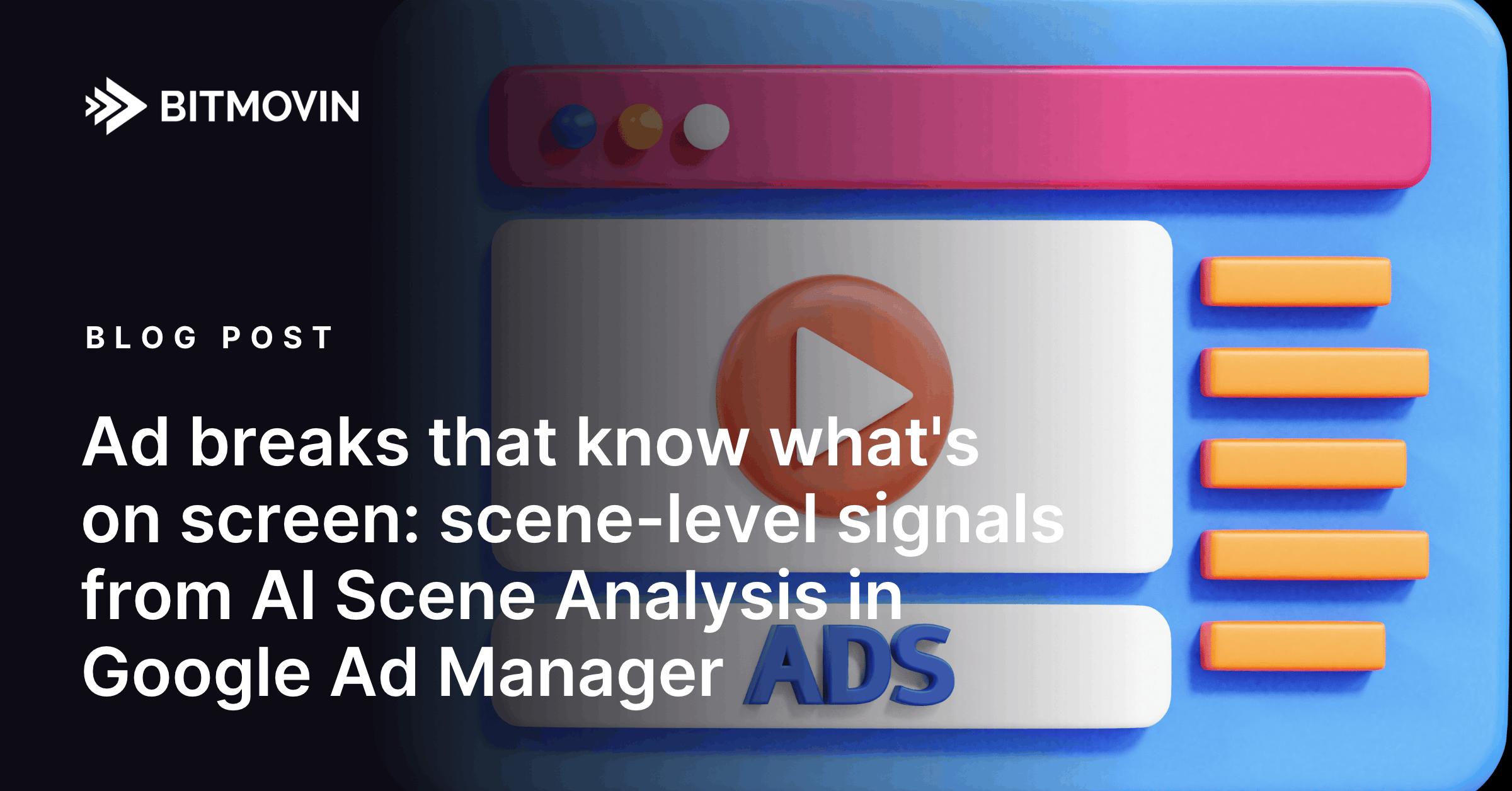 Ad breaks that know what's on screen - scene-level signals from AI Scene Analysis in Google Ad Manager.png